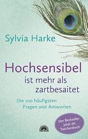 Cover von Hochsensibel ist mehr als zartbesaitet