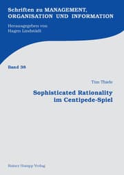 Cover von Sophisticated Rationality im Centipede-Spiel