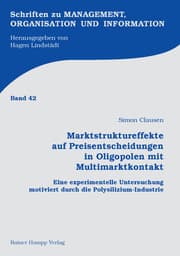 Cover von Marktstruktureffekte auf Preisentscheidungen in Oligopolen mit Multimarktkontakt