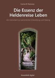 Cover von Die Essenz der Heldenreise Leben