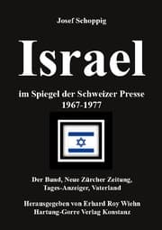 Cover von Israel im Spiegel der Schweizer Presse 1967-1977