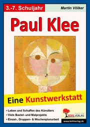 Cover von Paul Klee - Eine Kunstwerkstatt für 8- bis 12-Jährige