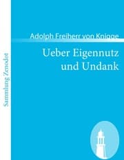 Cover von Ueber Eigennutz und Undank