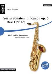 Cover von Sechs Sonaten im Kanon op. 5 - Band 1 (Nr. 1-3) - für zwei gleiche Saxophone - von Georg Philipp Telemann