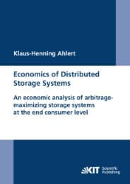 Cover von Economics of Distributed Storage Systems : an economic analysis of arbitrage-maximizing storage systems at the end consumer level.