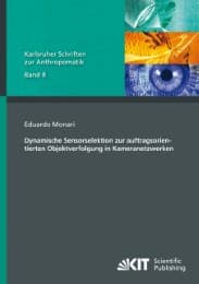 Cover von Dynamische Sensorselektion zur auftragsorientierten Objektverfolgung in Kameranetzwerken