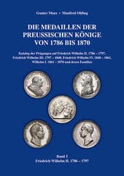 Cover von Die Medaillen der preußischen Könige von 1786 bis 1870, Band 1