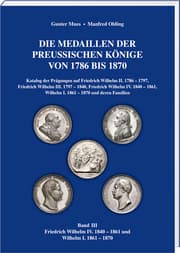 Cover von Die Medaillen der Preußischen Könige 1786-1870, Band 3