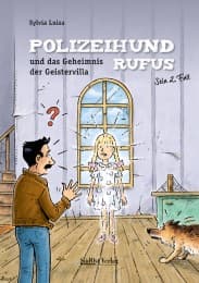 Cover von Polizeihund Rufus und das Geheimnis der Geistervilla