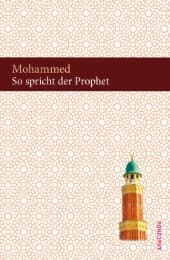 Cover von So spricht der Prophet. Suren aus dem Koran