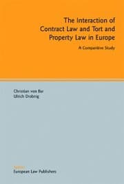 Cover von The Interaction of Contract Law and Tort and Property Law in Europe