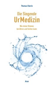 Cover von Die Singende UrMedizin