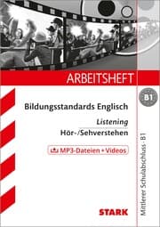 Cover von STARK Arbeitsheft Bildungsstandards Englisch - Mittlerer Schulabschluss B1 - Listening