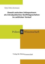 Cover von Gewalt zwischen Intimpartnern als intradyadisches Konfliktgeschehen im zeitlichen Verlauf
