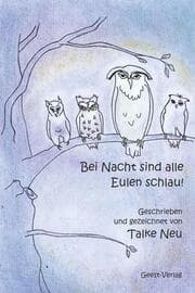 Cover von Bei Nacht sind alle Eulen schlau