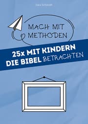 Cover von 25x mit Kindern die Bibel betrachten