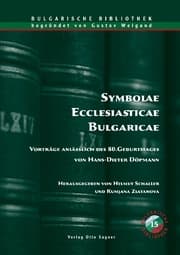Cover von Symbolae Ecclesiasticae Bulgaricae. Vorträge anlässlich des 80. Geburtstages von Hans-Dieter Döpmann