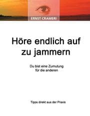 Cover von Höre endlich auf zu jammern