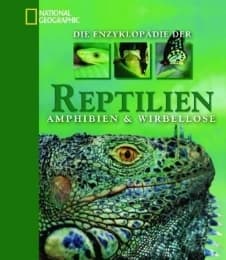 Cover von Die Enzyklopädie der Reptilien, Amphibien & Wirbellosen