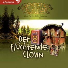 Cover von Die Abenteuerwälder - Der flüchtende Clown