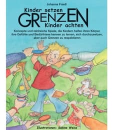 Cover von Kinder setzen Grenzen - Kinder achten Grenzen