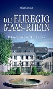 Cover von Die Euregio Maas-Rhein