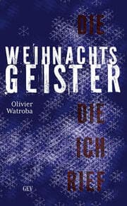 Cover von Die Weihnachtsgeister, die ich rief