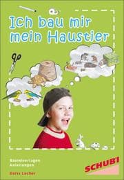 Cover von Ich baue mir mein Haustier