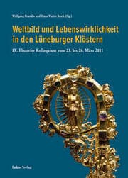 Cover von Weltbild und Lebenswirklichkeit in den Lüneburger Klöstern
