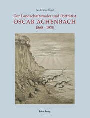 Cover von Der Landschaftsmaler und Porträtist Oscar Achenbach