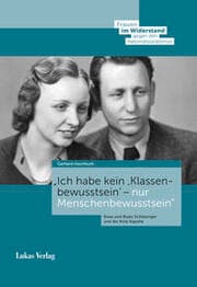 Cover von 'Ich habe kein Klassenbewusstsein - nur Menschenbewusstsein'