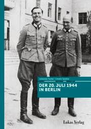 Cover von Der 20. Juli 1944 in Berlin