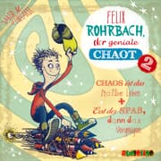 Cover von Felix Rohrbach, der geniale Chaot 2