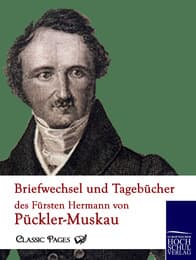 Cover von Briefwechsel und Tagebücher des Fürsten Hermann von Pückler-Muskau