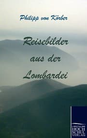 Cover von Reisebilder aus der Lombardei