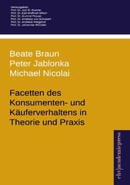 Cover von Facetten des Konsumenten- und Käuferverhaltens in Theorie und Praxis