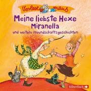 Cover von Meine liebste Hexe Miranella und weitere Freundschaftsgeschichten