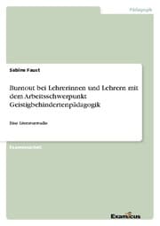 Cover von Burnout bei Lehrerinnen und Lehrern mit dem Arbeitsschwerpunkt Geistigbehindertenpädagogik