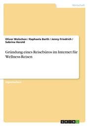 Cover von Gründung eines Reisebüros im Internet für Wellness-Reisen