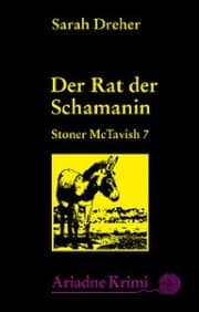 Cover von Stoner McTavish 7 - Der Rat der Schamanin