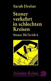 Cover von Stoner McTavish 6 - Stoner verkehrt in schlechten Kreisen