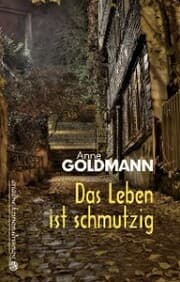 Cover von Das Leben ist schmutzig