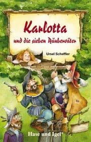 Cover von Karlotta und die sieben Räuberväter