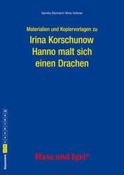 Cover von Materialien und Kopiervorlagen zu Irinia Korschunow: Hanno malt sich einen Drachen