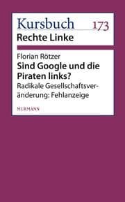 Cover von Sind Google und die Piraten links?