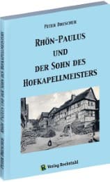 Cover von Rhön-Paulus und der Sohn des Hofkapellmeisters