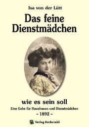 Cover von Das feine Dienstmädchen wie es sein soll. 1892