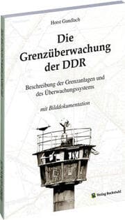 Cover von Die Grenzüberwachung der DDR