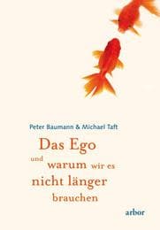 Cover von Das Ego und warum wir es nicht länger brauchen