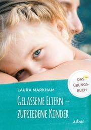 Cover von Gelassene Eltern - zufriedene Kinder